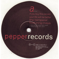 The Tamperer / Maya If You Buy This Record Your Life Will Be Better USED VINYL 12INCH 45 RPM