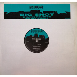 Big Shot (I Said) Rejoice USED VINYL 12INCH 33 S RPM