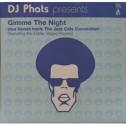 DJ Phats Gimme The Night USED VINYL 12INCH