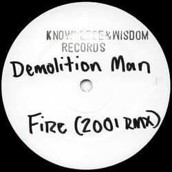 Demolition Man Fire (2001 RMX) USED VINYL 12INCH 45 RPM WHITE LABEL