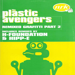 The Plastic Avengers Remixed Grafitti (Part 2) USED VINYL 12INCH 33 S RPM