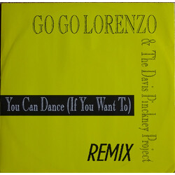 Go Go Lorenzo & The Davis Pinckney Project You Can Dance (If You Want To) (Remix) USED VINYL 12INCH 45 RPM