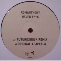 Romanthony Never Fuck USED VINYL 12INCH PROMO