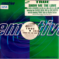 True Show Me The Love (Part One) USED VINYL 12INCH 33 S RPM LIMITED EDITION