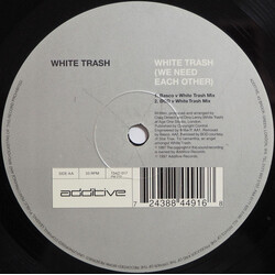 White Trash (7) White Trash (We Need Each Other) USED VINYL 12INCH
