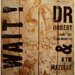 Dr. Robert / Kym Mazelle Wait! USED VINYL 12INCH 45 RPM MAXI-SINGLE