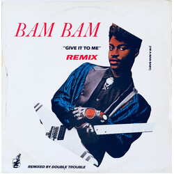 Bam Bam Give It To Me (Remix) USED VINYL 12INCH 45 RPM