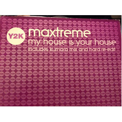 Maxtreme My House Is Your House (Remixes) USED VINYL 12INCH