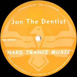 Jon The Dentist Hard Trance Music USED VINYL 12INCH 45 RPM SINGLE SIDED