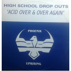 High School Drop-Outs Acid Over & Over Again USED VINYL 12INCH 45 RPM