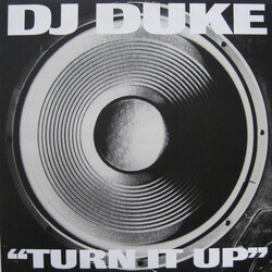 DJ Duke Turn It Up (Say Yeah) VINYL 12" USED