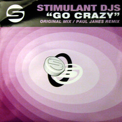 Stimulant DJs Go Crazy USED VINYL 12INCH 33 S RPM 45 RPM