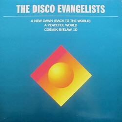 The Disco Evangelists A New Dawn (Back To The World) / A Peaceful World / Cosmik Byelaw 10 USED VINYL 12INCH 33 S RPM