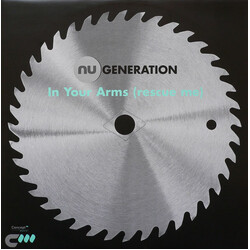 Nu Generation In Your Arms (Rescue Me) USED VINYL 12INCH 33 S RPM