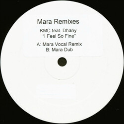 KMC (2) / Dhany I Feel So Fine (Mara Remixes) USED VINYL 12INCH WHITE LABEL 45 RPM