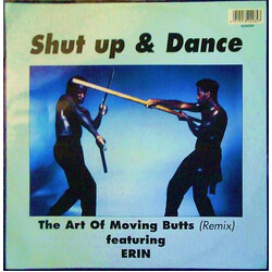 Shut Up & Dance / Erin Lordan The Art Of Moving Butts (Remix) USED VINYL 12INCH 45 RPM