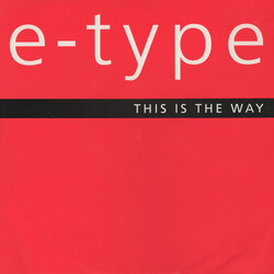 E-Type This Is The Way USED VINYL 12INCH 33 S RPM
