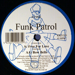 Funk Patrol Free For Love / Bow Bells USED VINYL 12INCH 45 RPM