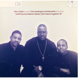 Stacy Kidd / The Underground Elements / Scott Payne / Melvin Meeks We Stand Together EP USED VINYL 12INCH 33 S RPM EP