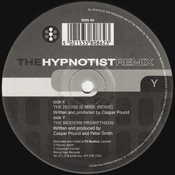 The Hypnotist The House Is Mine (Remix) / The Modern Prometheus USED VINYL 12INCH 45 RPM