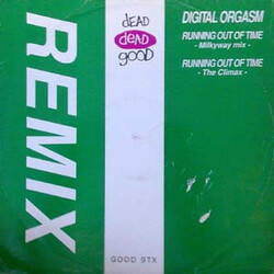Digital Orgasm Running Out Of Time (Remixes) USED VINYL 12INCH 45 RPM