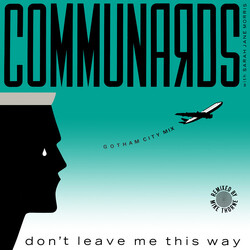 The Communards / Sarah Jane Morris Don't Leave Me This Way (Gotham City Mix) USED VINYL 12INCH 45 RPM SINGLE STEREO