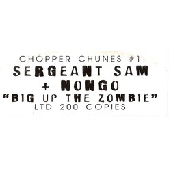 Sergeant Sam & Nongo Big Up The Zombie USED VINYL 12INCH 45 RPM SINGLE SIDED LIMITED EDITION WHITE LABEL