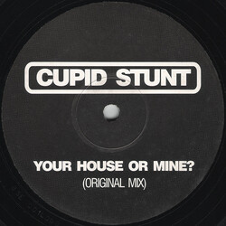 Cupid Stunt Your House Or Mine? USED VINYL 12INCH 45 RPM