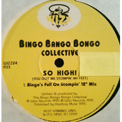 Bingo Bango Bongo Collective So High ! (You Got Me Stompin My Feet) USED VINYL 12INCH 33 S RPM
