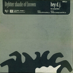 Lighter Shade Of Brown Hey DJ (The Loveland Mixes) USED VINYL 12INCH 45 RPM PROMO