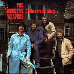 The Houghton Weavers In The Rare Old Times Vinyl LP USED