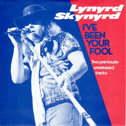 Lynyrd Skynyrd I've Been Your Fool USED VINYL 7INCH SINGLE