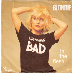 Blondie In The Flesh USED VINYL 7INCH 45 RPM SINGLE STEREO