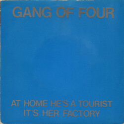 Gang Of Four At Home He's A Tourist / It's Her Factory VINYL 7" USED