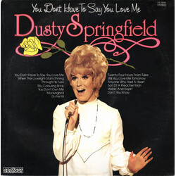 Dusty Springfield You Don't Have To Say You Love Me Vinyl LP USED