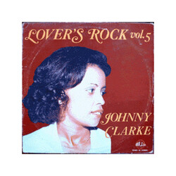 Johnny Clarke Lover's Rock Volume 5 Vinyl LP USED