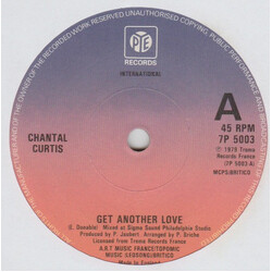 Chantal Curtis Get Another Love USED VINYL 7INCH 45 RPM SINGLE STEREO