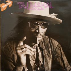 Taj Mahal The Natch'l Blues Vinyl LP USED