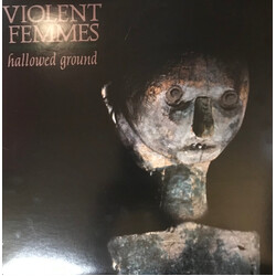 Violent Femmes Hallowed Ground Vinyl LP USED