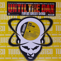 Funky Green Dogs Until The Day USED VINYL 12INCH 33 S RPM
