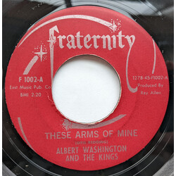 Albert Washington And The Kings These Arms Of Mine / I'm The Man USED VINYL 7INCH 45 RPM SINGLE