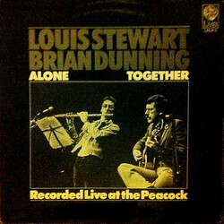 Louis Stewart / Brian Dunning Alone Together - Recorded Live At The Peacock Vinyl LP USED