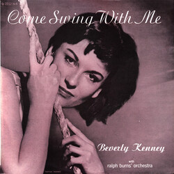 Beverly Kenney / Ralph Burns And His Orchestra Come Swing With Me Vinyl LP USED