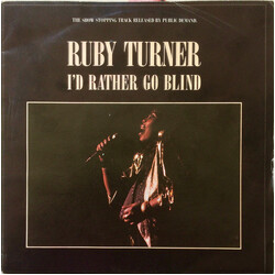 Ruby Turner I'd Rather Go Blind USED VINYL 7INCH 45 RPM SINGLE