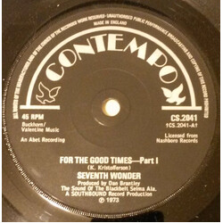7th Wonder For The Good Times USED VINYL 7INCH 45 RPM SINGLE