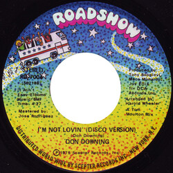 Don Downing I'm Not Lovin' (Disco Version) / What You Think Is Bad (Sometimes Is Good) USED VINYL 7INCH 45 RPM
