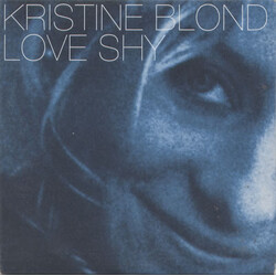 Kristine Blond Love Shy USED VINYL 12INCH 33 S RPM