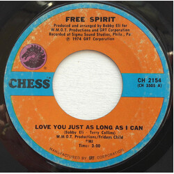Free Spirit (5) Love You Just As Long As I Can USED VINYL 7INCH SINGLE 45 RPM