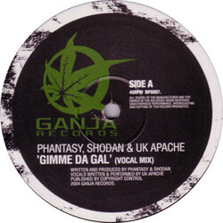 Phantasy & Shodan / UK Apachi Gimme Da Gal VINYL 12" USED