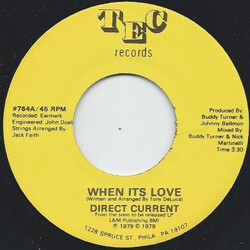 Direct Current When Its Love USED VINYL 7INCH 45 RPM SINGLE